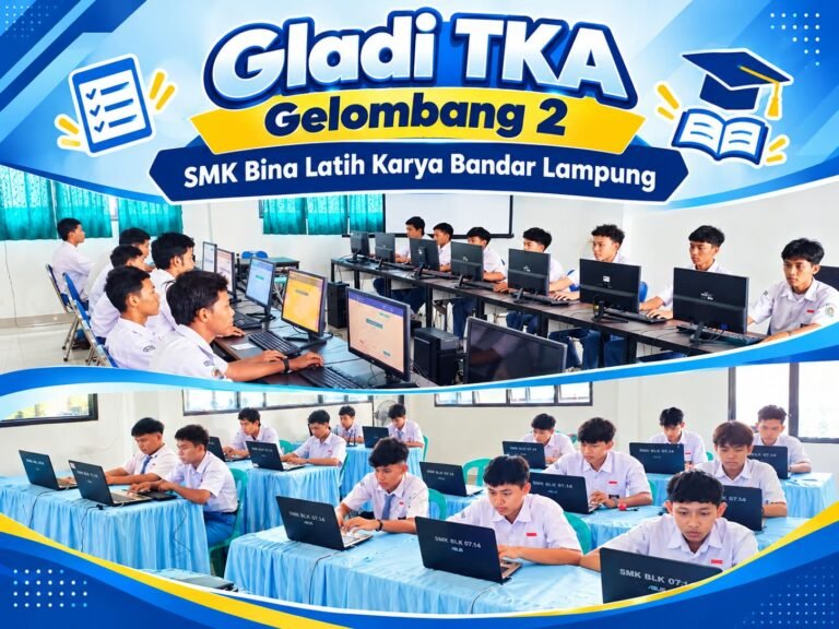 Menyongsong Masa Depan Gemilang: SMK BLK Bandar Lampung Matangkan Persiapan Siswa Kelas 12 Melalui Gladi Bersih & Pembekalan Khusus TKA 2026/2027